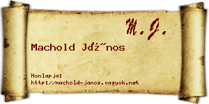 Machold János névjegykártya